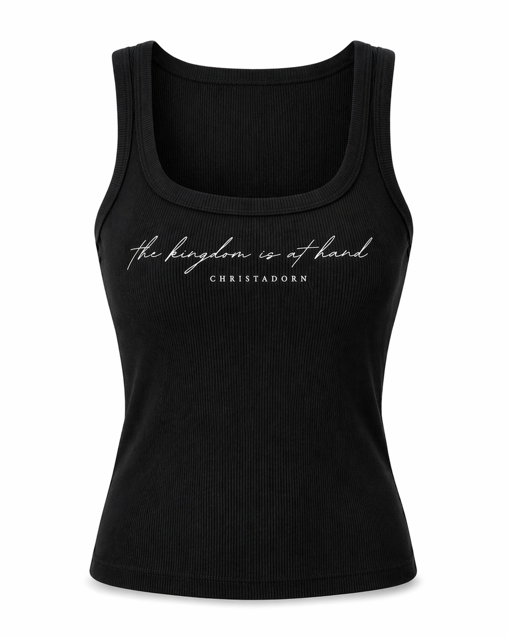 Black tank top with white "the kingdom is at hand christadorn" text on a white background